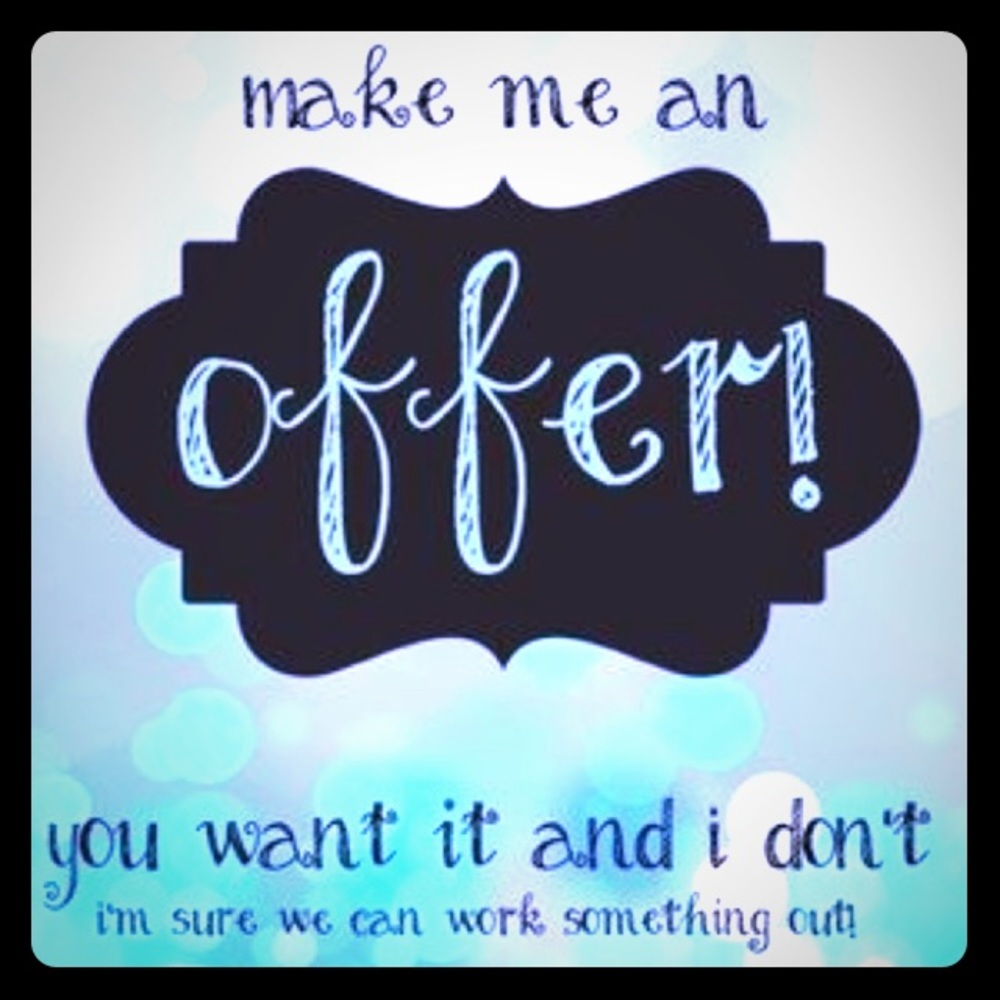 Make me an offer Bundles welcome.
